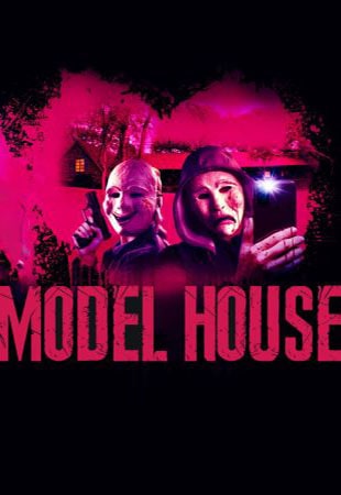دانلود فیلم Model House 2024 خانه مدل
