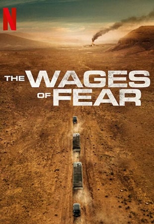 دانلود فیلم The Wages of Fear 2024 مزد ترس