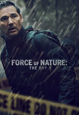 دانلود فیلم Force of Nature: The Dry 2 2024 نیروی طبیعت: خشکسالی 2