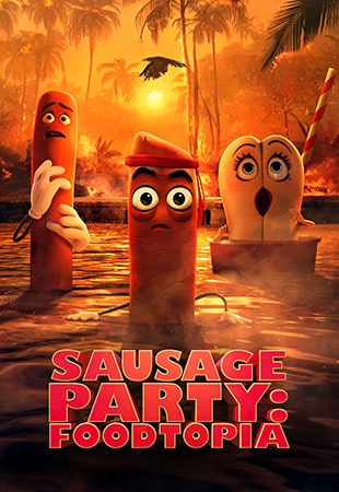 دانلود انیمیشن سریالی Sausage Party: Foodtopia سوسیس پارتی: فودتوپیا