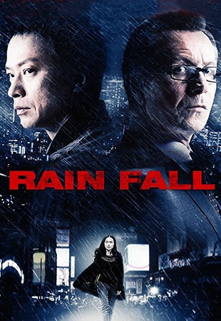 دانلود فیلم Rain Fall 2009 سقوط رین